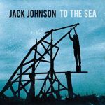 jack-johnson-to-the-sea